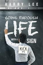 Going Through Life with a 'Kick Me' Sign