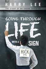 Going through Life with a "Kick Me" Sign