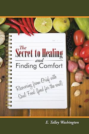 The Secret to Healing and Finding Comfort