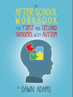After-School Workbook for First and Second Graders with Autism