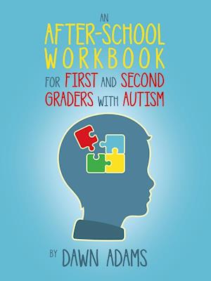 An After-School Workbook for First and Second Graders with Autism