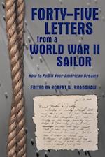 Forty-Five Letters from a World War Ii Sailor