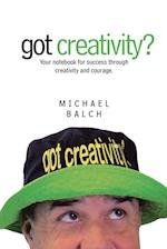 Got Creativity?