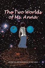 Two Worlds of Ms. Anna