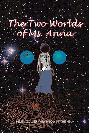 The Two Worlds of Ms. Anna