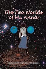 The Two Worlds of Ms. Anna