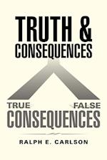 Truth and Consequences