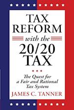 Tax Reform with the 20/20 Tax