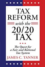 Tax Reform with the 20/20 Tax