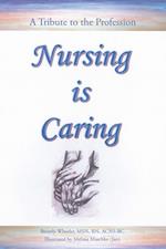 Nursing Is Caring