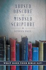 Abused, Obscure, or Misused Scripture