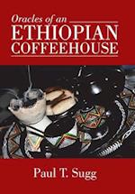 Oracles of an Ethiopian Coffeehouse