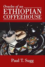 Oracles of an Ethiopian Coffeehouse