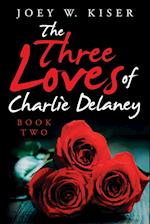 The Three Loves of Charlie Delaney