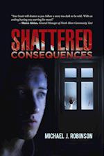 Shattered Consequences