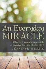 Everyday Miracle