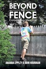 Beyond the Fence