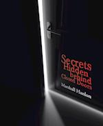 Secrets Hidden behind Closed Doors