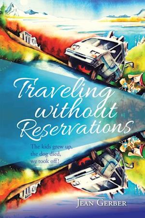 Traveling Without Reservations