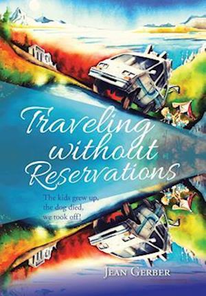 Traveling Without Reservations