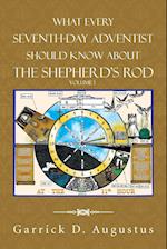 What Every Seventh-Day Adventist Should Know about the Shepherd's Rod