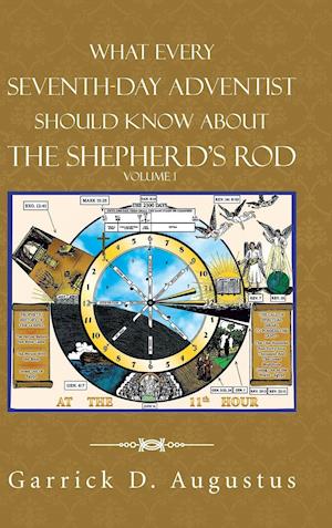 What Every Seventh-Day Adventist Should Know about the Shepherd's Rod