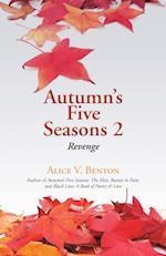 Autumn'S Five Seasons 2