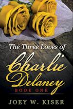 The Three Loves of Charlie Delaney