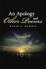 Apology and Other Poems