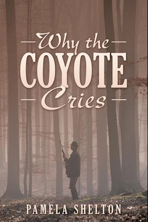 Why the Coyote Cries