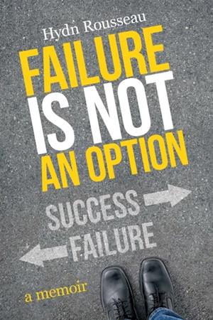 Failure Is Not an Option