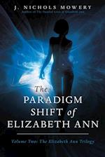 Paradigm Shift of Elizabeth Ann