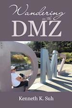 Wandering in the Dmz