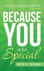 Because You Are Special