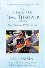 The Fearless Flag Thrower of Lucca