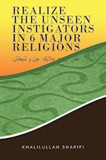 Realize the Unseen Instigators in 6 Major Religions