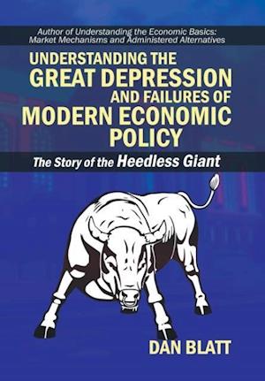 Understanding the Great Depression and Failures of Modern Economic Policy