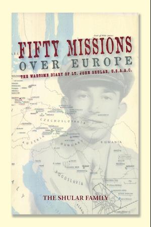 Fifty Missions over Europe