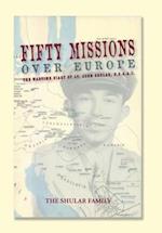 Fifty Missions over Europe