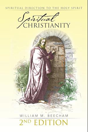 Spiritual Christianity 2nd Edition