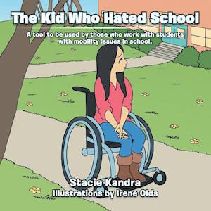 The Kid Who Hated School