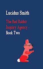 Red Rabbit Inquiry Agency - Book Two