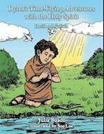 Dylan's Time-Flying Adventures with the Holy Spirit