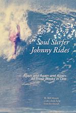 Soul Surfer Johnny Rides