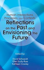 Human Interactions, Processes, and Contexts