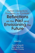 Human Interactions, Processes, and Contexts