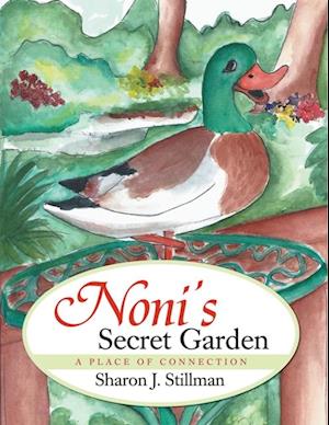 Noni's Secret Garden