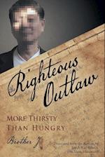 The Righteous Outlaw