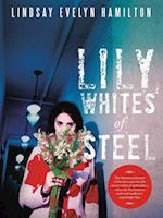 Lily Whites of Steel