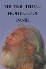 The Time-Telling Prophecies of Daniel